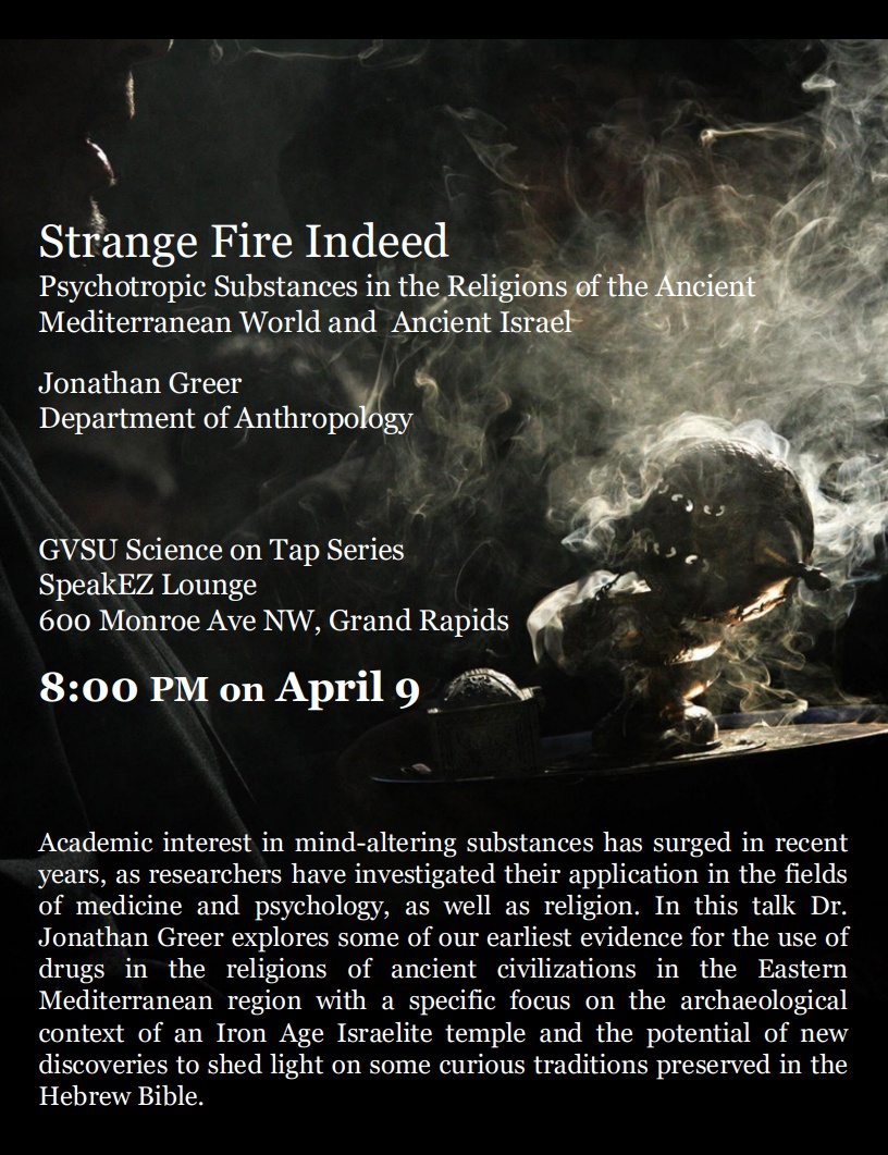Strange Fire Indeed: Psychotropic Substances in the Religions of the Ancient  Mediterranean World and Ancient Israel